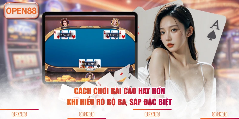 Cách chơi bài cào hay hơn khi hiểu rõ bộ ba, sáp đặc biệt