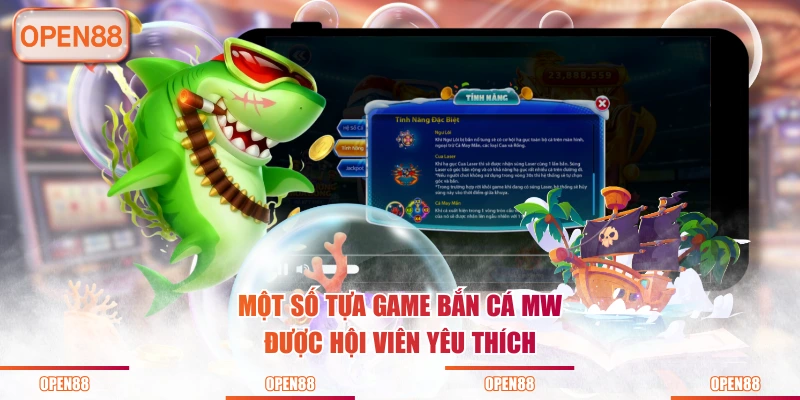 Một số tựa game bắn cá MW được hội viên yêu thích